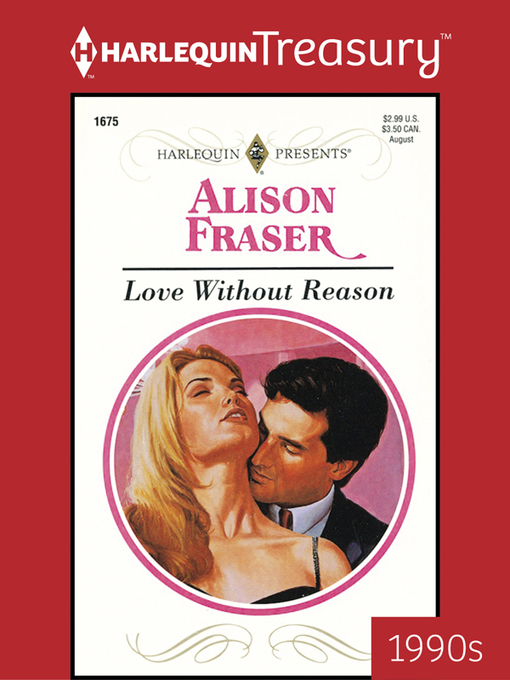 Title details for Love Without Reason by Alison Fraser - Available